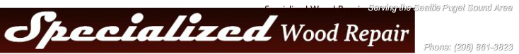 Specialized Wood Repair
